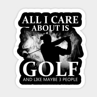 All I Care About Is Golf Sticker